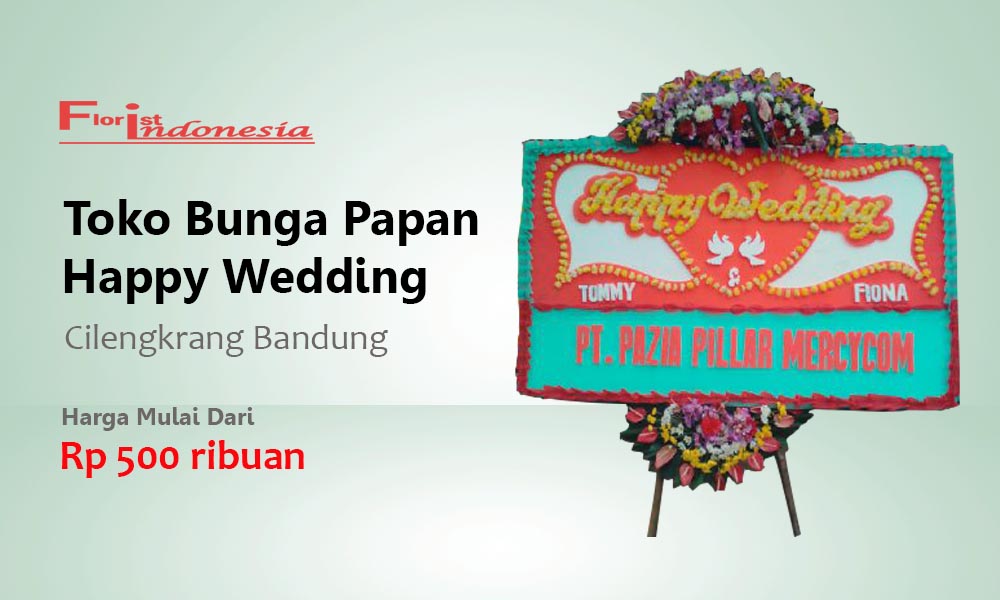 Toko Bunga Papan Wedding Cilengkrang Bandung