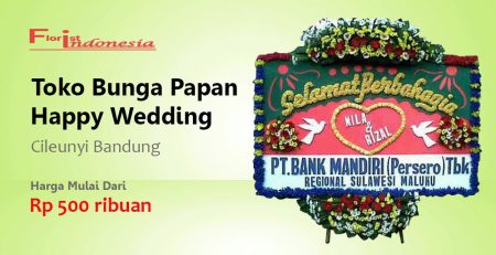 Toko Bunga Papan Wedding Cileunyi Bandung