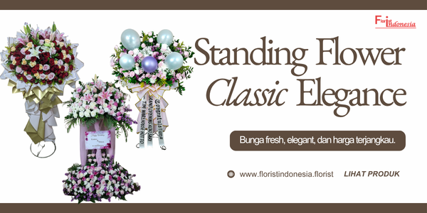 Standing Flower - Florist Indonesia Standing Flower - Florist Indonesia